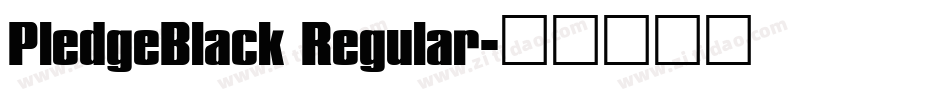 PledgeBlack Regular字体转换